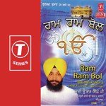 Ram Ram Bol (Vol. 7) - Bhai Onkar Singh Ji Song Download